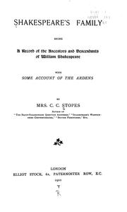 Cover of: Shakespeare's family: being a record of the ancestors and descendants of William Shakespeare, with some account of the Ardens