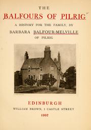 Cover of: The Balfours of Pilrig: a history for the family