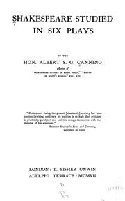 Cover of: Shakespeare studied in six plays, by the Hon. Albert S.G. Canning .... by Albert Stratford George Canning