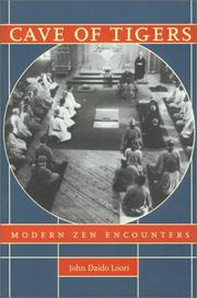 Cover of: Cave of tigers: modern Zen encounters