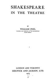 Cover of: Shakespeare in the theater by William Poel