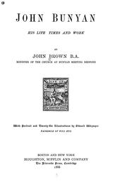 Cover of: John Bunyan, his life, and work
