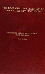 Cover of: The life and repentaunce of Marie Magdalene: A morality play reprinted from the original ed. of 1566-67