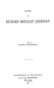 Cover of: Life of Richard Brinsley Sheridan by Lloyd Charles Sanders