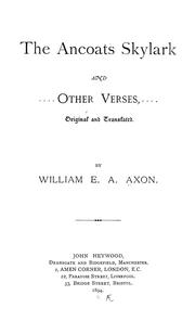 Cover of: The Ancoats skylark, and other verses by William E. A. Axon