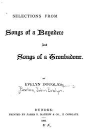 Selections from Songs of a Bayadere and Songs of a troubadour by John Evelyn Barlas