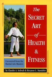 Cover of: Secret Art Of Health And Fitness by Claudio A. Iedwab