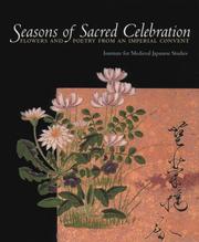 Cover of: Seasons of Sacred Celebration by Kasanoin Jikun, Barbara Ruch, Sadako Ohki, Herchel Miller