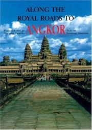 Cover of: Along The Royal Roads To Angkor