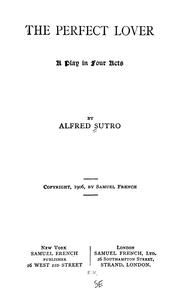 Cover of: The perfect lover by Sutro, Alfred