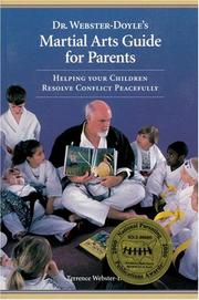 Cover of: Dr. Webster-Doyle's Martial Arts Guide For Parents: Helping Your Children Resolve Conflict Peacefully