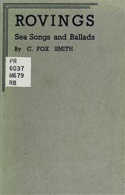 Cover of: Rovings, sea songs and ballads | Cicely Fox Smith