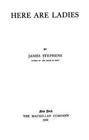 Cover of: Here are ladies by James Stephens