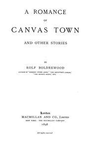 Cover of: A romance of Canvas Town and other stories by Rolf Boldrewood