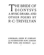 Cover of: The bride of Dionysus by Robert Calverley Trevelyan