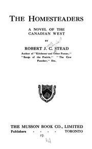 Cover of: The homesteaders: a novel of the Canadian west.