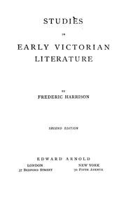 Cover of: Studies in early Victorian literature by Frederic Harrison