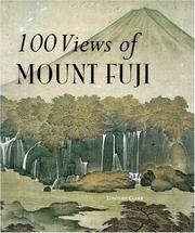 100 Views Of Mount Fuji by Timothy Clark