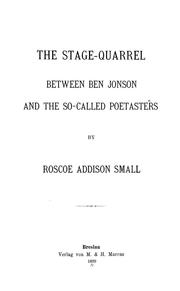 Cover of: The stage-quarrel between Ben Jonson and the so-called poetasters