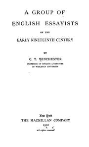Cover of: A group of English essayists of the early nineteenth century by Winchester, Caleb Thomas