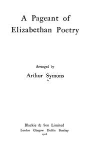 Cover of: A pageant of Elizabethan poetry by Arthur Symons