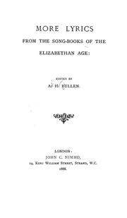 Cover of: More lyrics from the song-books of the Elizabethan age