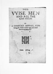 Cover of: Two wise men and all the rest fools. 1619