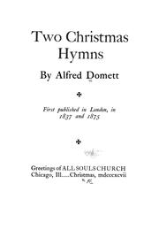 Cover of: Two Christmas hymns by Alfred Domett