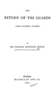 Cover of: The return of the guards and other poems by Doyle, Francis Hastings Charles Sir, 2d bart.