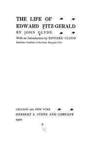 Cover of: The life of Edward Fitz-Gerald by John Glyde