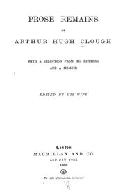 Cover of: Prose remains by Arthur Hugh Clough