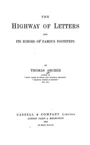 Cover of: The highway of letters and its echoes of famous footsteps by Thomas Archer