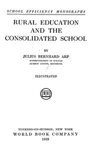 Cover of: Rural education and the consolidated school