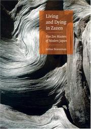 Cover of: Living And Dying In Zazen: Five Zen Masters Of Modern Japan