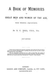 Cover of: A book of memories of great men and women of the age by S. C. Hall