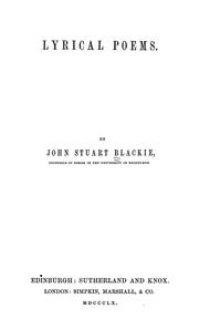Cover of: Lyrical poems by John Stuart Blackie