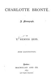 Cover of: Charlotte Brontë: a monograph