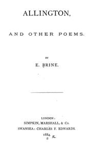 Cover of: Allington, and other poems | E. Brine