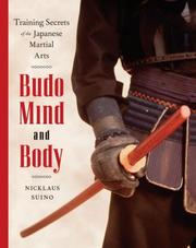 Cover of: Budo Mind and Body: Training Secrets of the Japanese Martial Arts