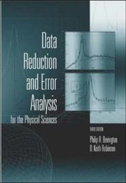 Cover of: Data reduction and error analysis for the physical sciences by Philip R. Bevington