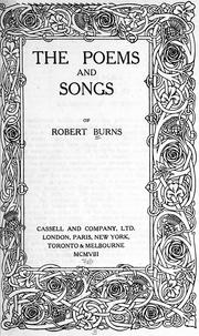 Cover of: The poems and songs of Robert Burns by Robert Burns
