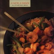 Cover of: A wok a week: 52 lite & easy meals