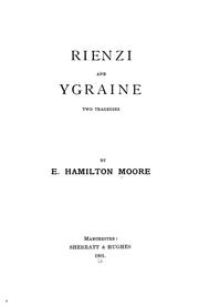 Cover of: Rienzi and Ygraine: two tragedies