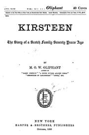 Cover of: Kirsteen: the story of a Scotch family seventy years ago