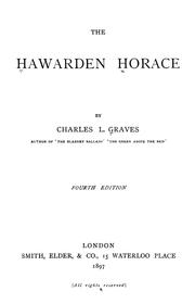 Cover of: The Hawarden Horace by Charles L. Graves
