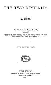Cover of: The two destinies by Wilkie Collins