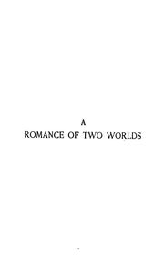 Cover of: A romance of two worlds by Marie Corelli