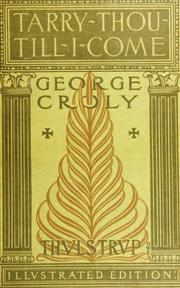 Cover of: Tarry thou till I come by George Croly