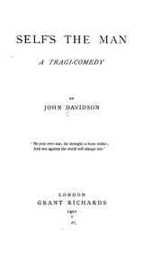 Cover of: Self's the man by John Davidson