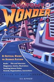 Cover of: Anatomy of Wonder: A Critical Guide to Science Fiction Fourth Edition (Anatomy of Wonder, 4th ed)